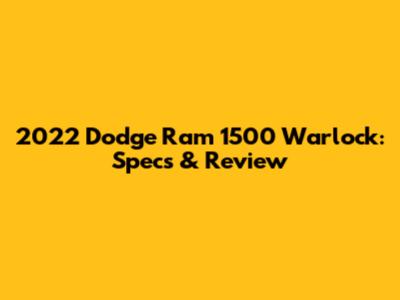2022 Dodge Ram 1500 Warlock: Specs & Review