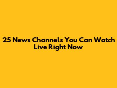 25 News Channels You Can Watch Live Right Now