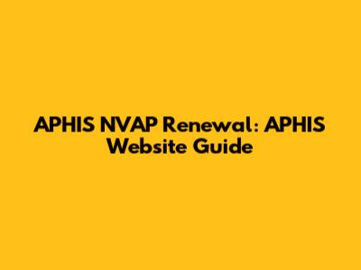 APHIS NVAP Renewal: APHIS Website Guide