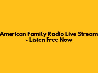 American Family Radio Live Stream - Listen Free Now