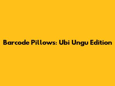 Barcode Pillows: Ubi Ungu Edition