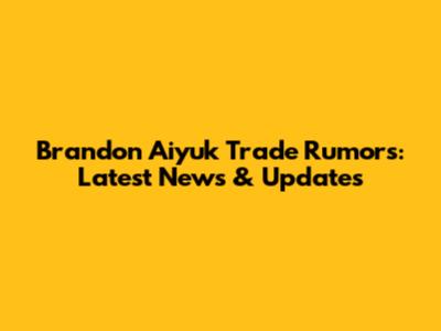 Brandon Aiyuk Trade Rumors: Latest News & Updates