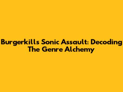 Burgerkill's Sonic Assault: Decoding The Genre Alchemy