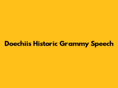 Doechii's Historic Grammy Speech