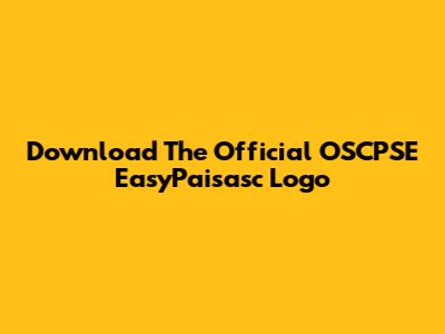 Download The Official OSCPSE EasyPaisasc Logo
