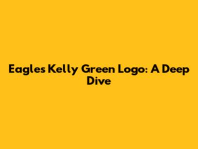Eagles Kelly Green Logo: A Deep Dive