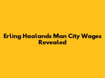 Erling Haaland's Man City Wages Revealed