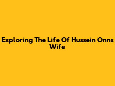 Exploring The Life Of Hussein Onn's Wife
