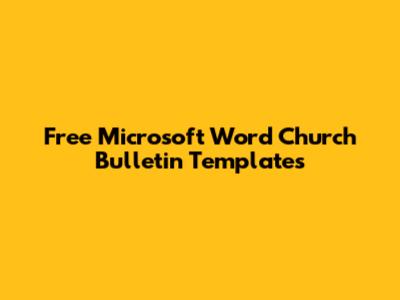 Free Microsoft Word Church Bulletin Templates