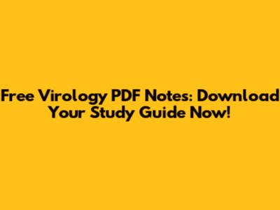 Free Virology PDF Notes: Download Your Study Guide Now!