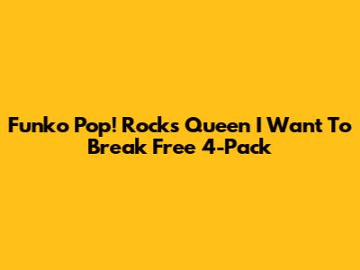 Funko Pop! Rocks Queen 'I Want To Break Free' 4-Pack
