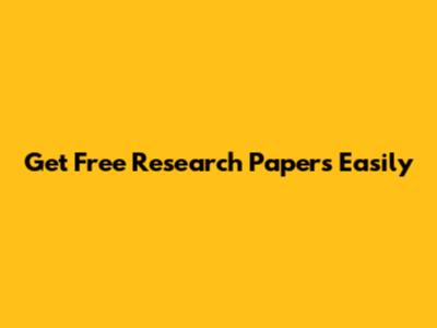 Get Free Research Papers Easily