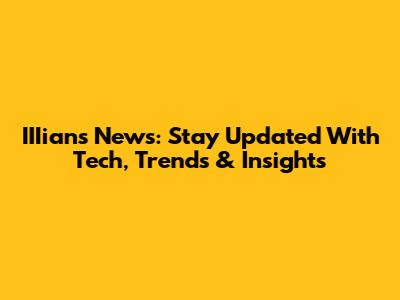 IIIians News: Stay Updated With Tech, Trends & Insights