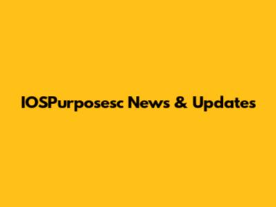 IOSPurposesc News & Updates