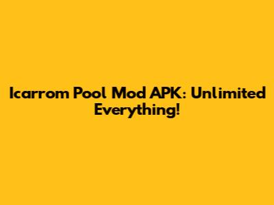 Icarrom Pool Mod APK: Unlimited Everything!
