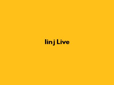 Iinj Live