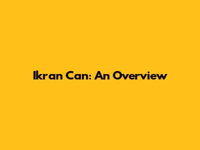 Ikran Can: An Overview