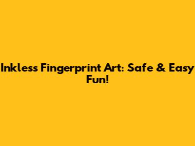 Inkless Fingerprint Art: Safe & Easy Fun!