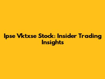 Ipse Vktxse Stock: Insider Trading Insights