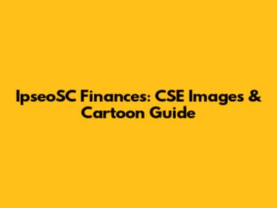 IpseoSC Finances: CSE Images & Cartoon Guide