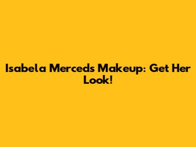 Isabela Merced's Makeup: Get Her Look!