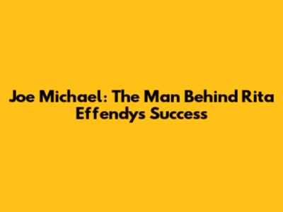 Joe Michael: The Man Behind Rita Effendy's Success