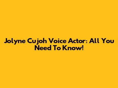 Jolyne Cujoh Voice Actor: All You Need To Know!