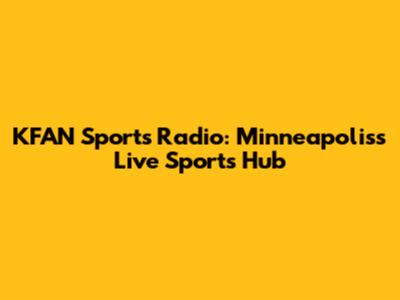 KFAN Sports Radio: Minneapolis's Live Sports Hub