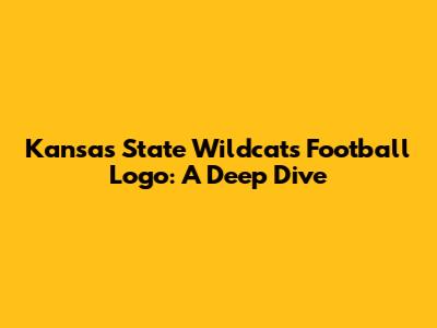 Kansas State Wildcats Football Logo: A Deep Dive