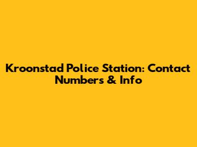 Kroonstad Police Station: Contact Numbers & Info