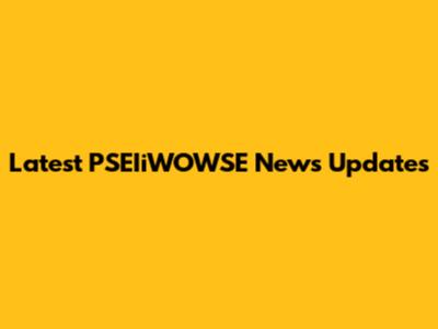Latest PSEIiWOWSE News Updates