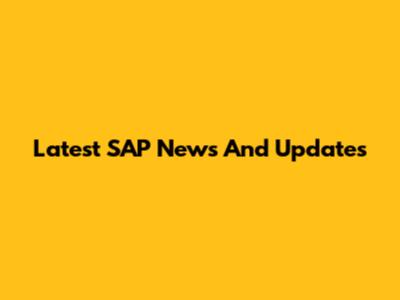 Latest SAP News And Updates