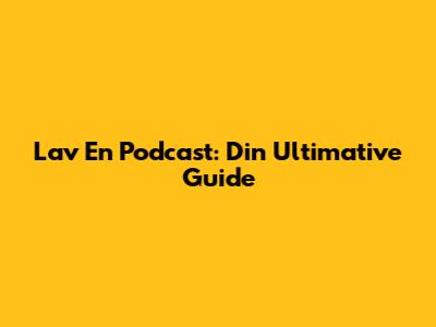 Lav En Podcast: Din Ultimative Guide