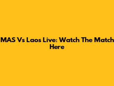 MAS Vs Laos Live: Watch The Match Here