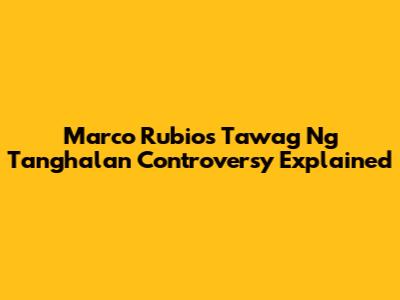 Marco Rubio's Tawag Ng Tanghalan Controversy Explained