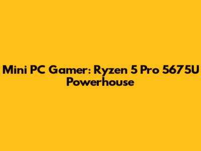 Mini PC Gamer: Ryzen 5 Pro 5675U Powerhouse
