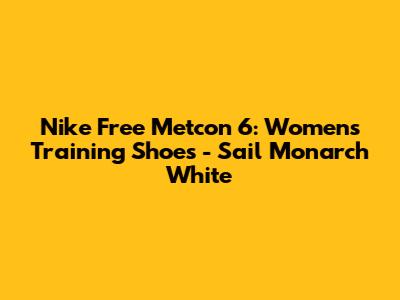 Nike Free Metcon 6: Women's Training Shoes - Sail Monarch White