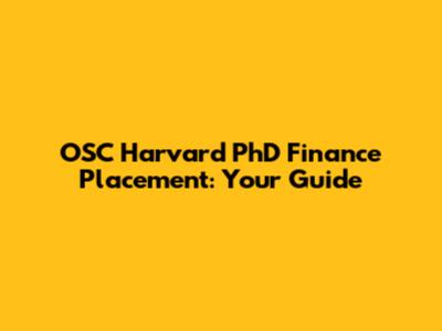 OSC Harvard PhD Finance Placement: Your Guide