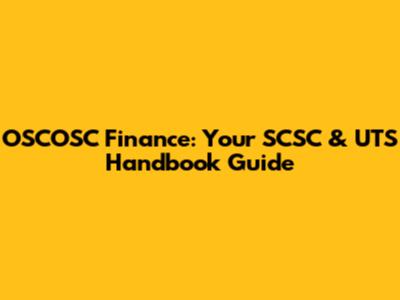 OSCOSC Finance: Your SCSC & UTS Handbook Guide