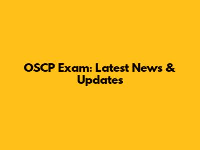 OSCP Exam: Latest News & Updates