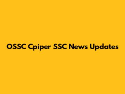 OSSC Cpiper SSC News Updates