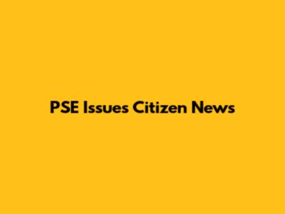PSE Issues Citizen News