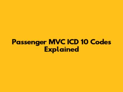 Passenger MVC ICD 10 Codes Explained