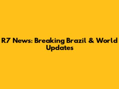 R7 News: Breaking Brazil & World Updates