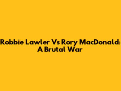 Robbie Lawler Vs Rory MacDonald: A Brutal War