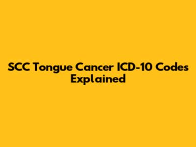 SCC Tongue Cancer ICD-10 Codes Explained