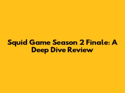 Squid Game Season 2 Finale: A Deep Dive Review