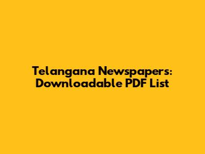 Telangana Newspapers: Downloadable PDF List