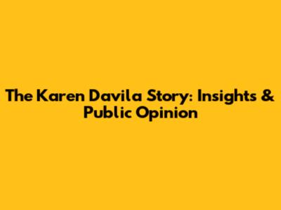 The Karen Davila Story: Insights & Public Opinion
