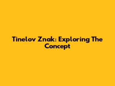 Tinelov Znak: Exploring The Concept